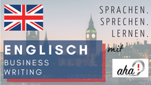 Englisch – Writing for Business Purposes
